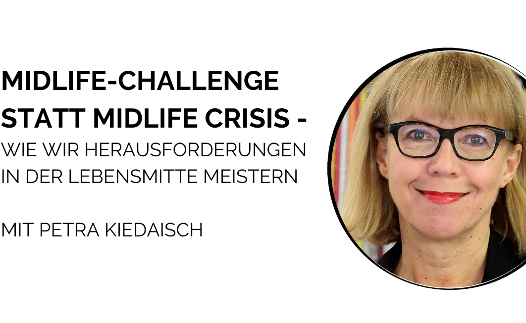 Networking Event am 29. April 26: Midlife-Challenge statt Midlife Crisis mit Petra Kiedaisch